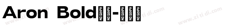 Aron Bold粗体字体转换